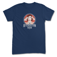 Load image into Gallery viewer, Bitchuation Room T-Shirt
