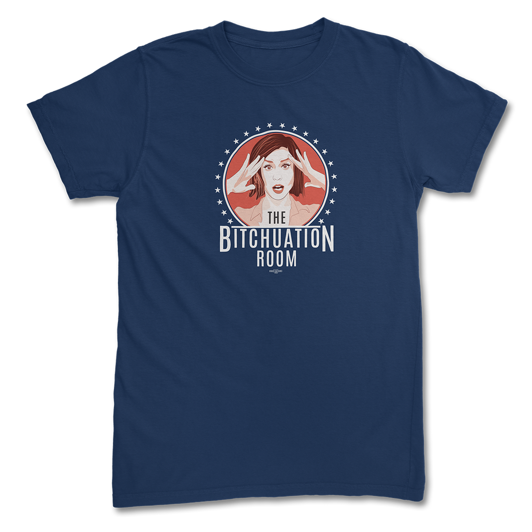 Bitchuation Room T-Shirt